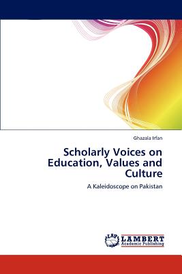 غلاف كتاب Scholarly Voices on Education, Values and Culture