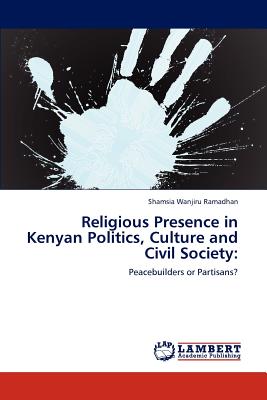 غلاف كتاب Religious Presence in Kenyan Politics, Culture and Civil Society