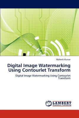 Digital Image Watermarking Using Contourlet Transform