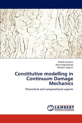 Constitutive Modelling in Continuum Damage Mechanics