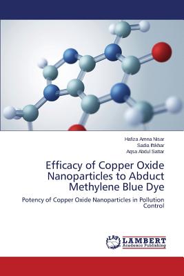 Efficacy of Copper Oxide Nanoparticles to Abduct Methylene Blue Dye