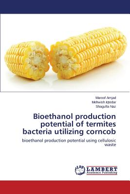 Bioethanol production potential of termites bacteria utilizing corncob