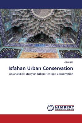 غلاف كتاب Isfahan Urban Conservation