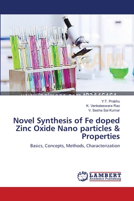 Novel Synthesis of Fe doped Zinc Oxide Nano particles & Properties