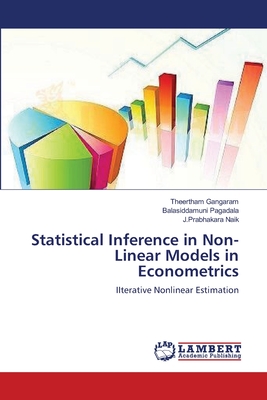 Statistical Inference in Non-Linear Models in Econometrics