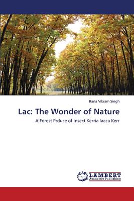 Lac: The Wonder of Nature