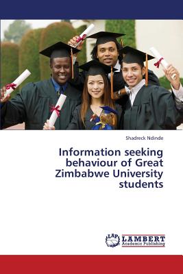 غلاف كتاب Information seeking behaviour of Great Zimbabwe University students
