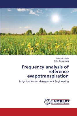 Frequency analysis of reference evapotranspiration