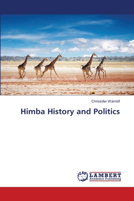 غلاف كتاب Himba History and Politics