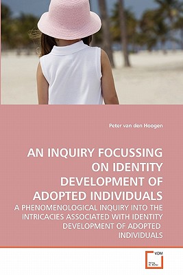 غلاف كتاب AN INQUIRY FOCUSSING ON IDENTITY DEVELOPMENT OF ADOPTED INDIVIDUALS