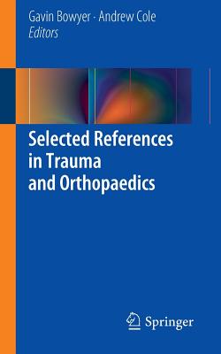 Selected References in Trauma and Orthopaedics