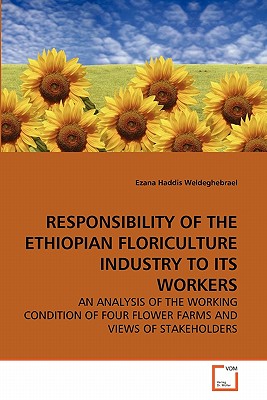 غلاف كتاب RESPONSIBILITY OF THE ETHIOPIAN FLORICULTURE INDUSTRY TO ITS WORKERS