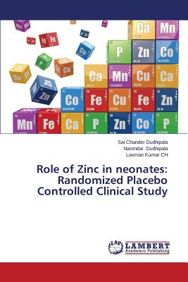 Role of Zinc in Neonates: Randomized Placebo Controlled Clinical Study