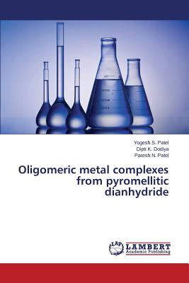 Oligomeric metal complexes from pyromellitic dianhydride