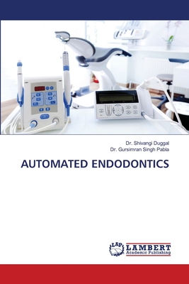 AUTOMATED ENDODONTICS