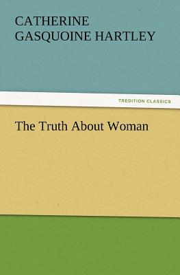غلاف كتاب The Truth about Woman
