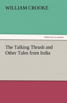 The Talking Thrush and Other Tales from India