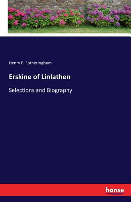 غلاف كتاب Erskine of Linlathen:Selections and Biography