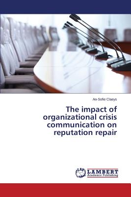 غلاف كتاب The impact of organizational crisis communication on reputation repair
