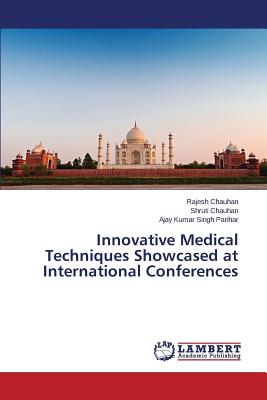 Innovative Medical Techniques Showcased at International Conferences