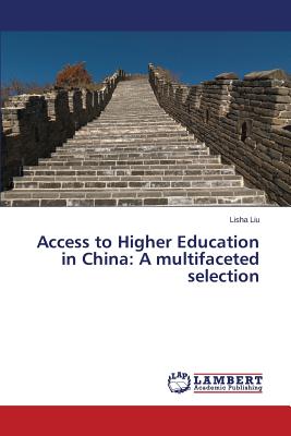 غلاف كتاب Access to Higher Education in China: A multifaceted selection