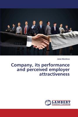 Company, its performance and perceived employer attractiveness