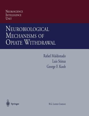 Neurobiological Mechanisms of Opiate Withdrawal