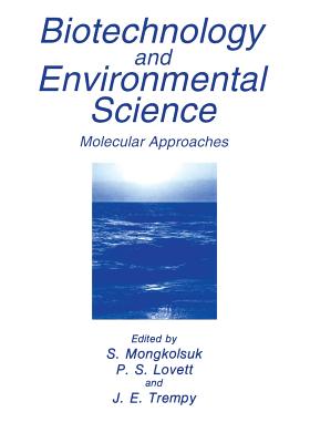 Biotechnology and Environmental Science : Molecular Approaches