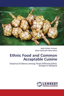 غلاف كتاب Ethnic Food and Common Acceptable Cuisine