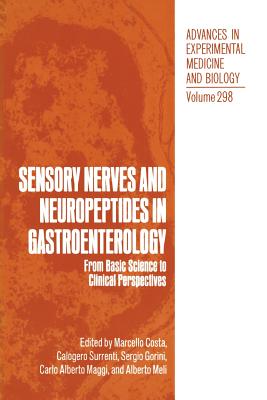 Sensory Nerves and Neuropeptides in Gastroenterology : From Basic Science to Clinical Perspectives