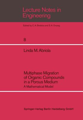 Multiphase Migration of Organic Compounds in a Porous Medium : A Mathematical Model