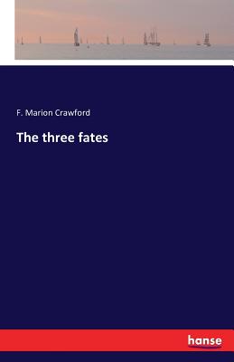 The three fates