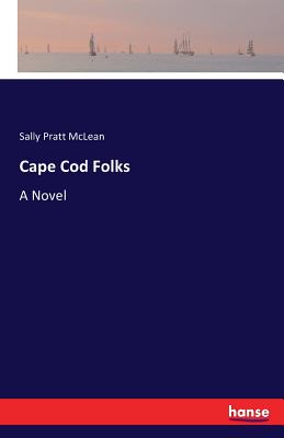غلاف كتاب Cape Cod Folks:A Novel