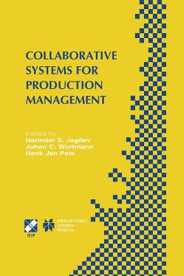 Collaborative Systems for Production Management : IFIP TC5 / WG5.7 Eighth International Conference on Advances in Production Management Systems Septem