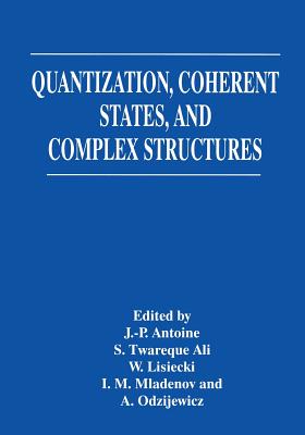 Quantization, Coherent States, and Complex Structures