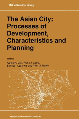 غلاف كتاب The Asian City: Processes of Development, Characteristics and Planning