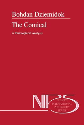 غلاف كتاب The Comical : A Philosophical Analysis