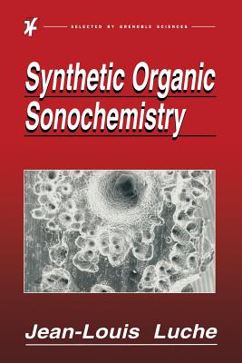 Synthetic Organic Sonochemistry