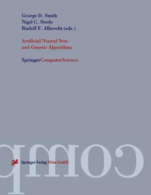 Artificial Neural Nets and Genetic Algorithms : Proceedings of the International Conference in Norwich, U.K., 1997