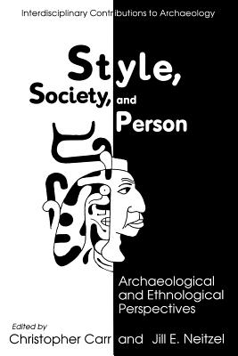 غلاف كتاب Style, Society, and Person: Archaeological and Ethnological Perspectives