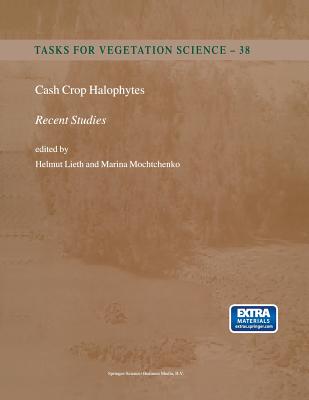 Cash Crop Halophytes: Recent Studies : 10 Years after Al Ain Meeting