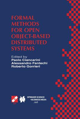 Formal Methods for Open Object-Based Distributed Systems : IFIP TC6 / WG6.1 Third International Conference on Formal Methods for Open Object-Based Dis