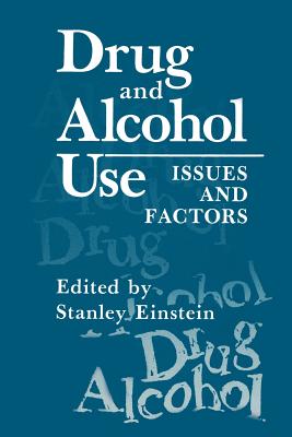 غلاف كتاب Drug and Alcohol Use : Issues and Factors