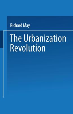 غلاف كتاب The Urbanization Revolution : Planning a New Agenda for Human Settlements