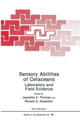 Sensory Abilities of Cetaceans : Laboratory and Field Evidence