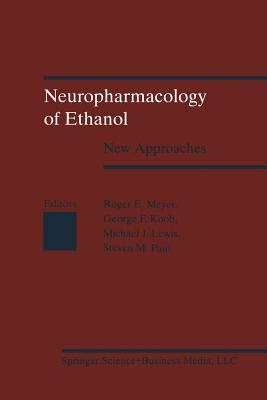 Neuropharmacology of Ethanol : New Approaches