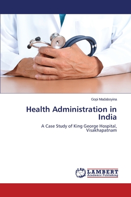 غلاف كتاب Health Administration in India