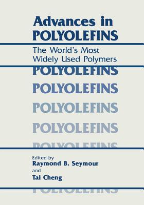 Advances in Polyolefins : The World