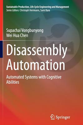 Disassembly Automation : Automated Systems with Cognitive Abilities