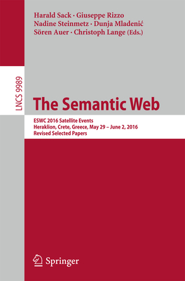 The Semantic Web : ESWC 2016 Satellite Events, Heraklion, Crete, Greece, May 29 - June 2, 2016, Revised Selected Papers